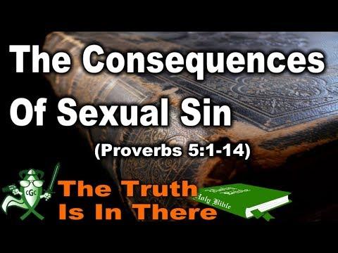 Consequences Of Sexual Sin (Proverbs 5:1-14 ) - THE TRUTH IS IN THERE