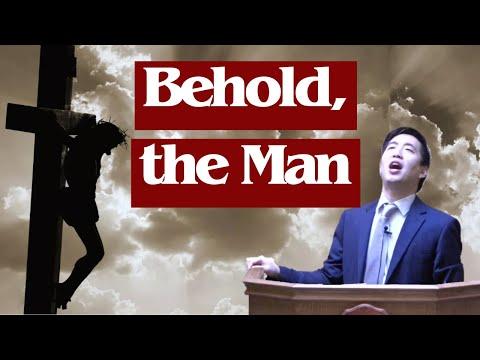 Behold, the Man | Dr. Gene Kim