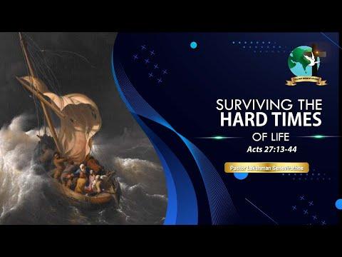 Surviving The Hard Times of Life | Acts 27:13-44 | Pastor Lucky Seneviratne
