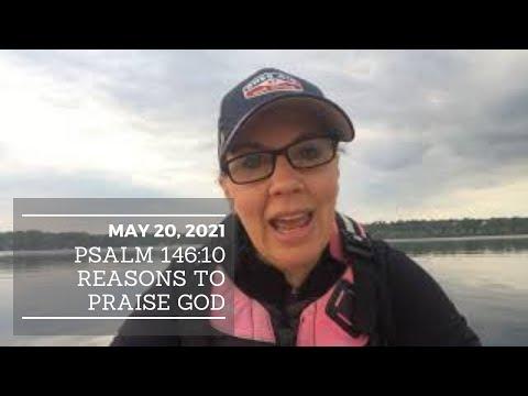 Psalm 146: 10 Reasons to praise God