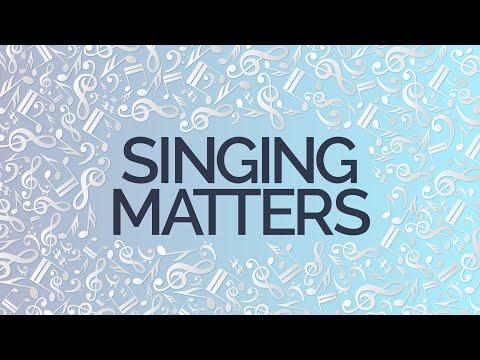 Singing Matters (Revelation 5:9-10) – Sunday, August 9, 2020