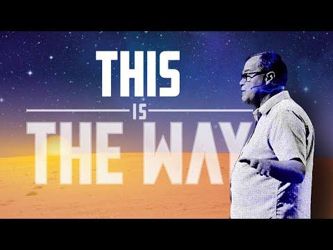 This is the Way - Isaiah 48:17-20 - December 13th, 2020