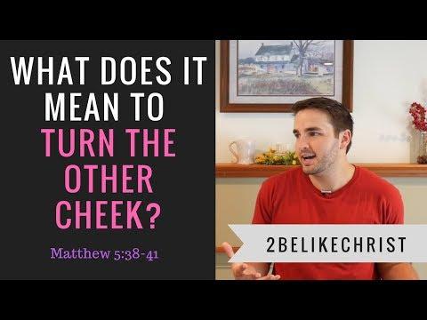 What Does it Mean to Turn the Other Cheek || Matthew 5:38-41 || 2BeLikeChrist