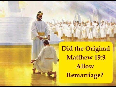 Did the Original Matthew 19:9 Allow Remarriage?