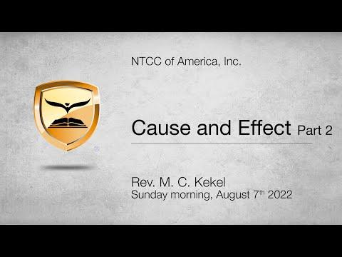 Cause And Effect —2 Corinthians 4:12-18 — Rev. M. C. Kekel (part 2)