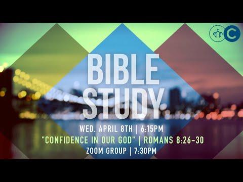 College Bible Study | "Confidence in Our God" | Romans 8:26-30