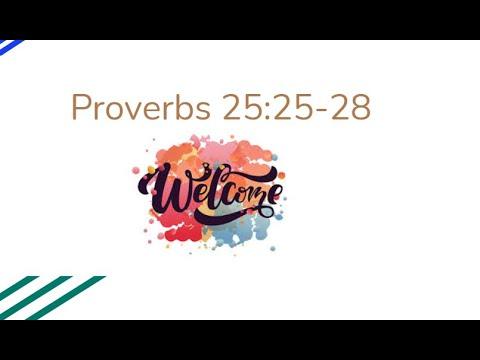 Proverbs 25:25-28