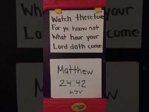 Memorize Matthew 24:42 kjv