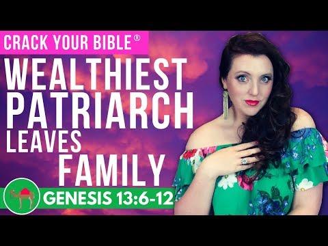 ???? WEALTHIEST PATRIARCH LEAVES FAMILY (Abram & Lot Separate!) | Genesis 13:6-12
