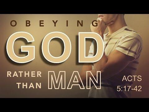 "Obeying God Rather Than Men" (Acts 5:17-42)