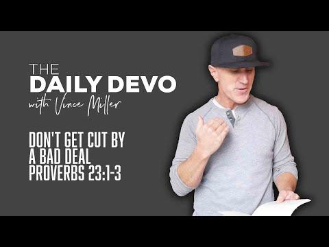 Don't Get Cut By A Bad Deal | Devotional | Proverbs 23:1-3