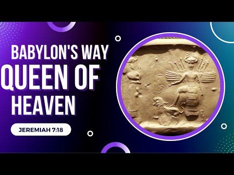Queen of Heaven Babylon s Way Jeremiah 7:18 - Short Play