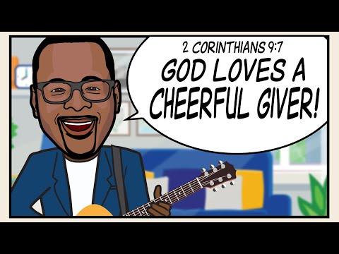 “GOD LOVES A CHEERFUL GIVER!” Scripture Song - 2 Corinthians 9:7