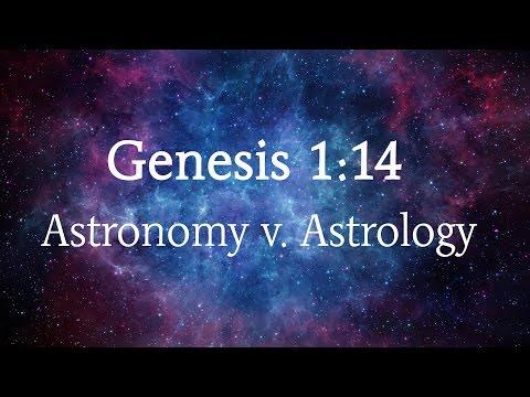 Astronomy v. Astrology - Genesis 1:14