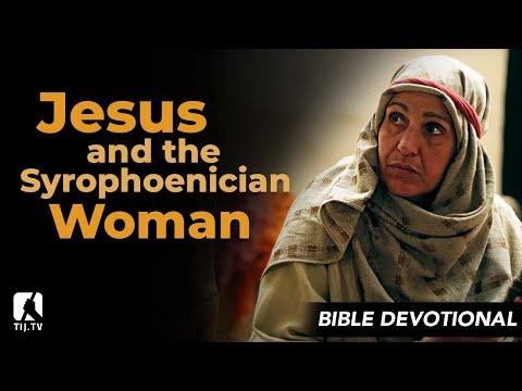 61. Jesus and the Syrophoenician Woman - Mark 7:24-30