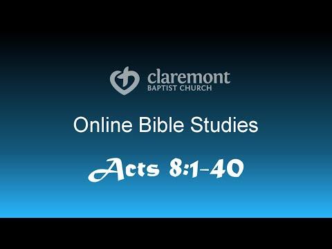 CBC Bible Study - Acts 8:1-40