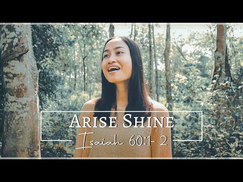 Arise Shine - Isaiah 60:1-2 | Music Video