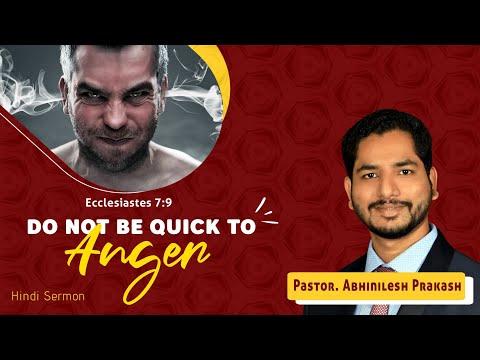 DO NOT BE QUICK TO ANGER| Disadvantages of being angry | Ecclesiastes 7:9| by Ps. Abhinilesh Prakash
