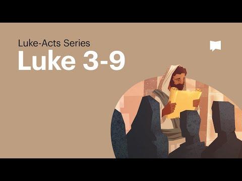 The Baptism of Jesus: Luke 3-9