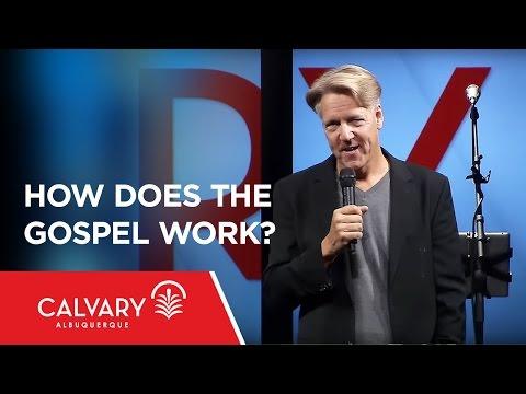 How Does The Gospel Work?  - 1 Thessalonians 1:1-10 - Skip Heitzig