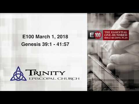 E100 | March 1, 2018 | Genesis 39:1- 41:57