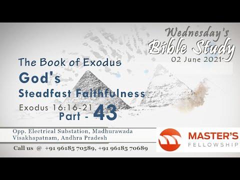 The Book of Exodus _ Exodus 16:16-21_ Wednesday Bible Study _ Part 43