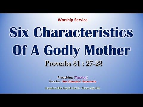 Six Characteristics Of A Godly Mother (Proverbs 31:27-28) - Preaching (Tagalog / Filipino)