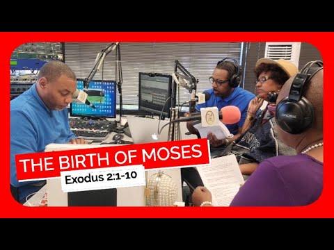 The Birth of Moses Exodus 2:1-10 Sunday School October 2, 2022 Ronald Jasmin Cornelius Hill #study
