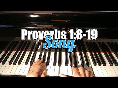 ???? Proverbs 1:8-19 Song - Listen, My Son