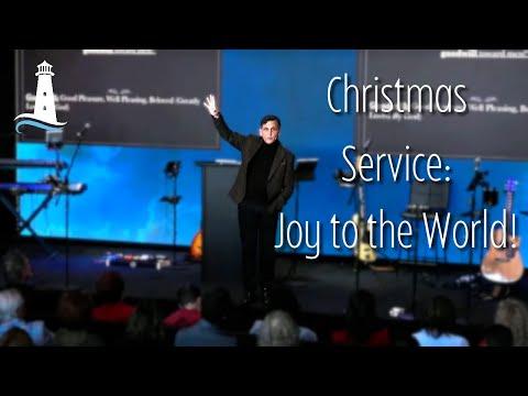 Christmas Service: JOY to the World  | Luke 2:1-21 | 12-24-2023 | Pastor Joe Pedick