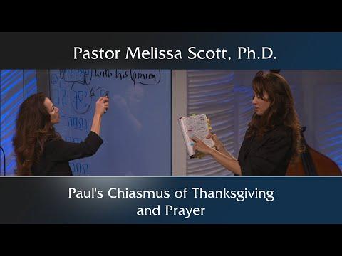 Colossians 1:1-14 Paul’s Chiasmus of Thanksgiving and Prayer - Colossians #4
