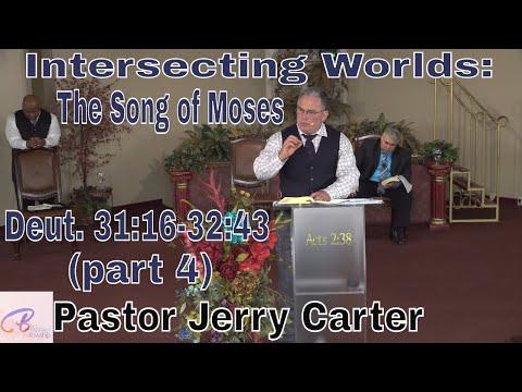 Intersecting Worlds: The Song of Moses (part 4): Deut. 31:16-32:43