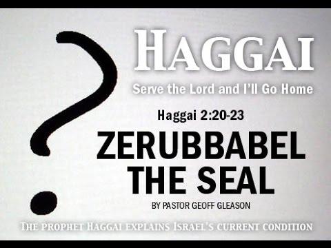 Haggai 2:20-23 » Zerubbabel the Seal