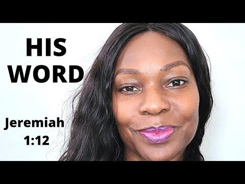 HIS WORD /Jeremiah 1:12 #allpowerful #promisesofGod #yes&amen #propheticword