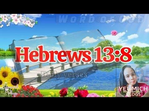 Hebrews 13:8 || Daily Bible Verse || Words Of God || March 7, 2021
