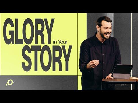 Glory in Your Story - Grant Partrick