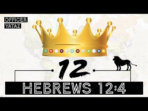 Bible Study: Hebrews 12:4 w/OFFICER YATAZ