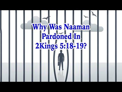 Naaman Pardoned in 2Kings 5:18-19?
