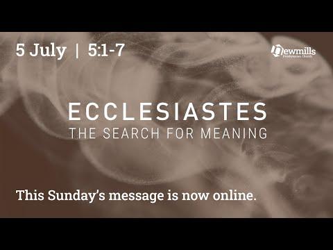 Sunday 5 July  |  Ecclesiastes 5:1-7