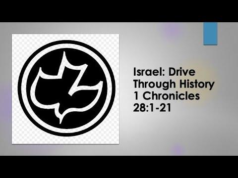 Israel: Drive through History 1 Chronicles 28:1-21