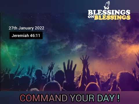 Command Your Day! Jeremiah 46:11