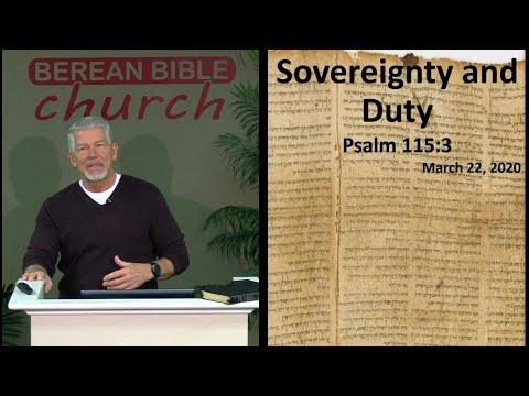 Sovereignty and Duty (Psalm 115:3)