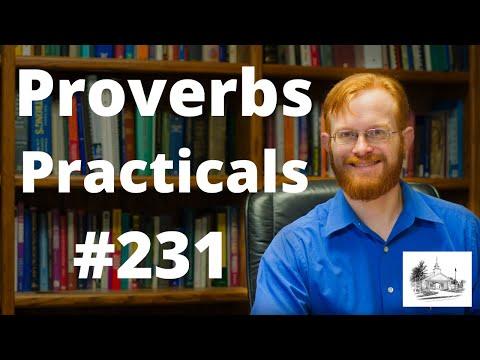 Proverbs Practicals 231 - Proverbs 25:8 -- Don't Hurry to a Fight