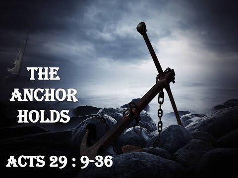 The Anchor Holds | Acts 27:9-29 | RGA