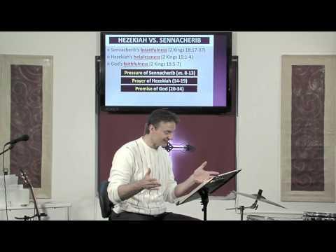 Hezekiah vs. Sennacherib: Part 4 (2 Kings 19: 8-37) Dr. Andrew Vuksic