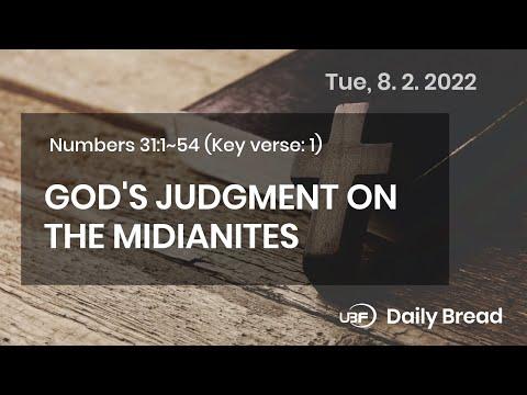 GOD'S JUDGMENT ON THE MIDIANITES, Num 31:1~54, 08/02/2022 / UBF Daily Bread