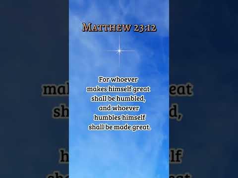 Matthew 23:12 Be Humble | Food for the Soul Daily Bible Verse