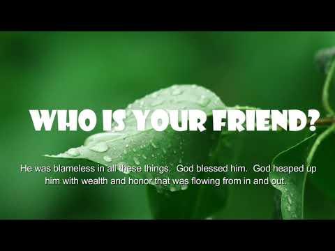 Who is your friend?  (2 Chronicles 18:1-3)  Mission Blessings