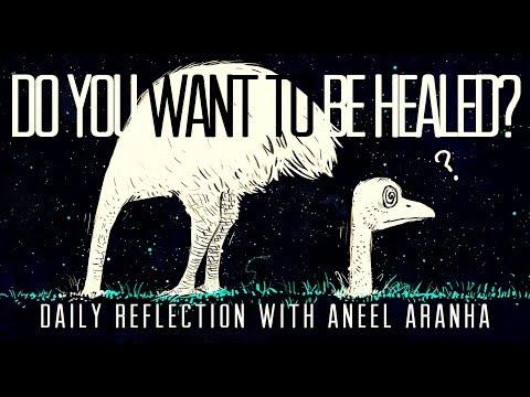 Daily Reflection With Aneel Aranha | John 5:1-16 | April 2, 2019