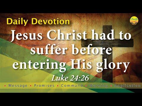 Jesus Christ had to suffer before entering His glory - Luke 24:26 with MPCWA